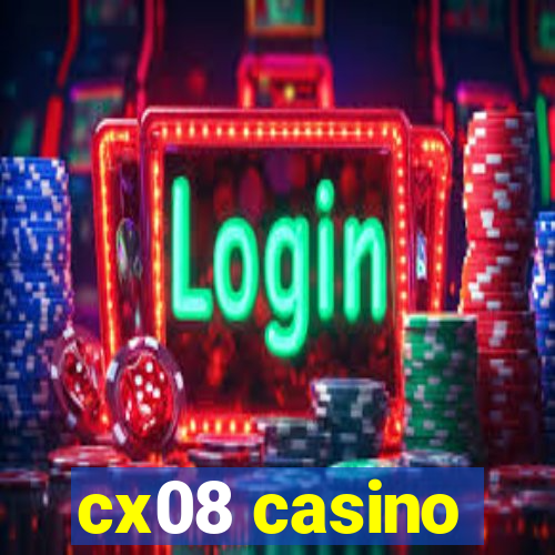 cx08 casino